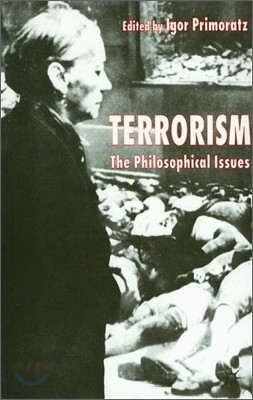 Terrorism: The Philosophical Issues
