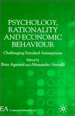 Psychology, Rationality and Economic Behaviour: Challenging Standard Assumptions