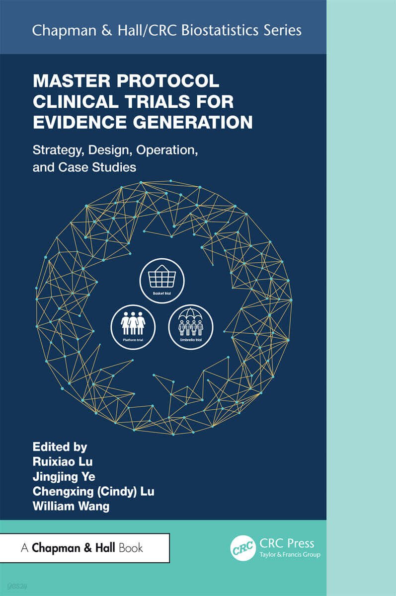 Master Protocol Clinical Trials for Evidence Generation