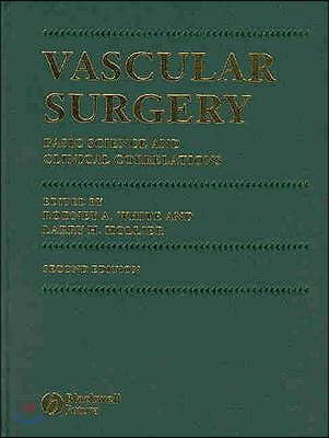 Vascular Surgery: Basic Science and Clinical Correlations