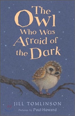 The Owl Who Was Afraid Of The Dark