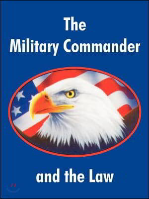 The Military Commander and the Law