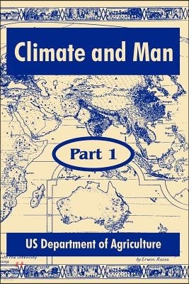 Climate and Man: Part One