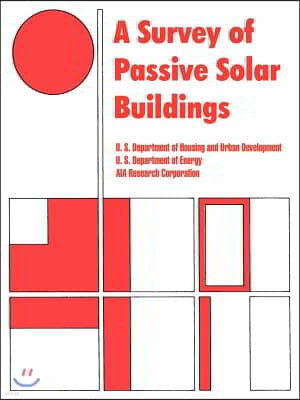 A Survey of Passive Solar Buildings