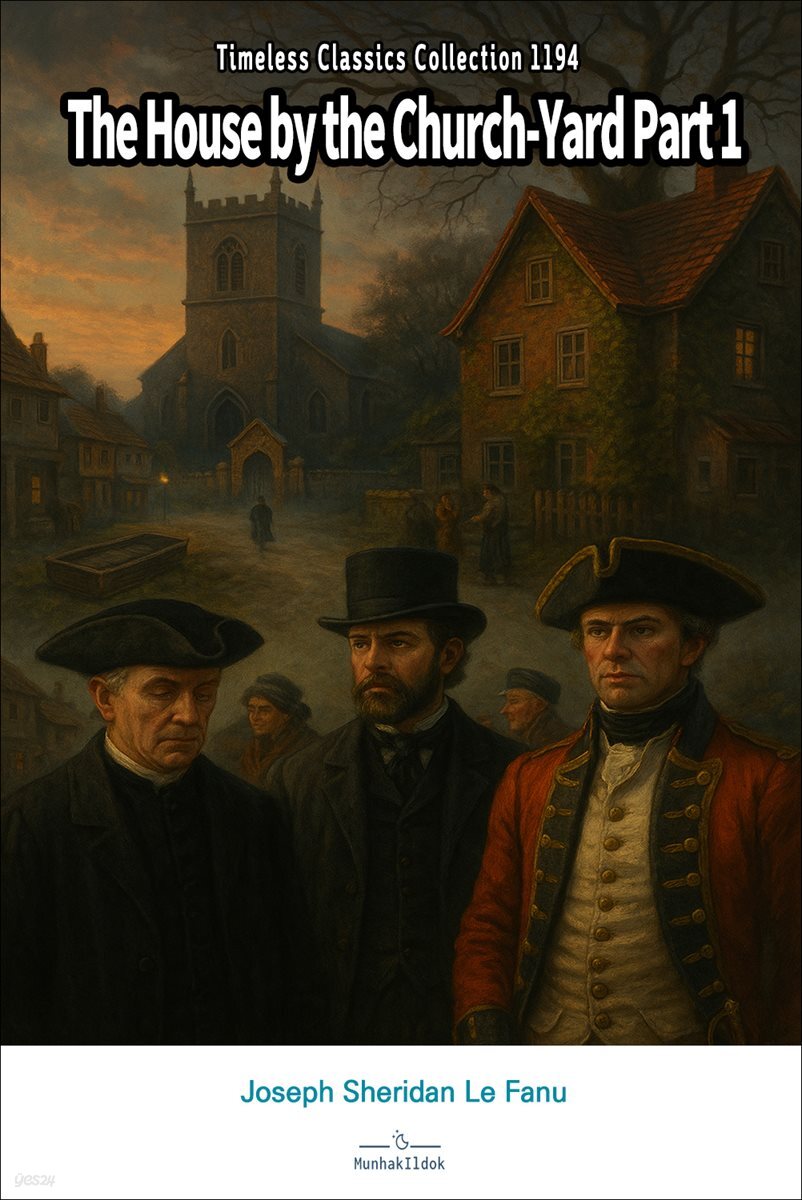 The House by the Church-Yard Part 1