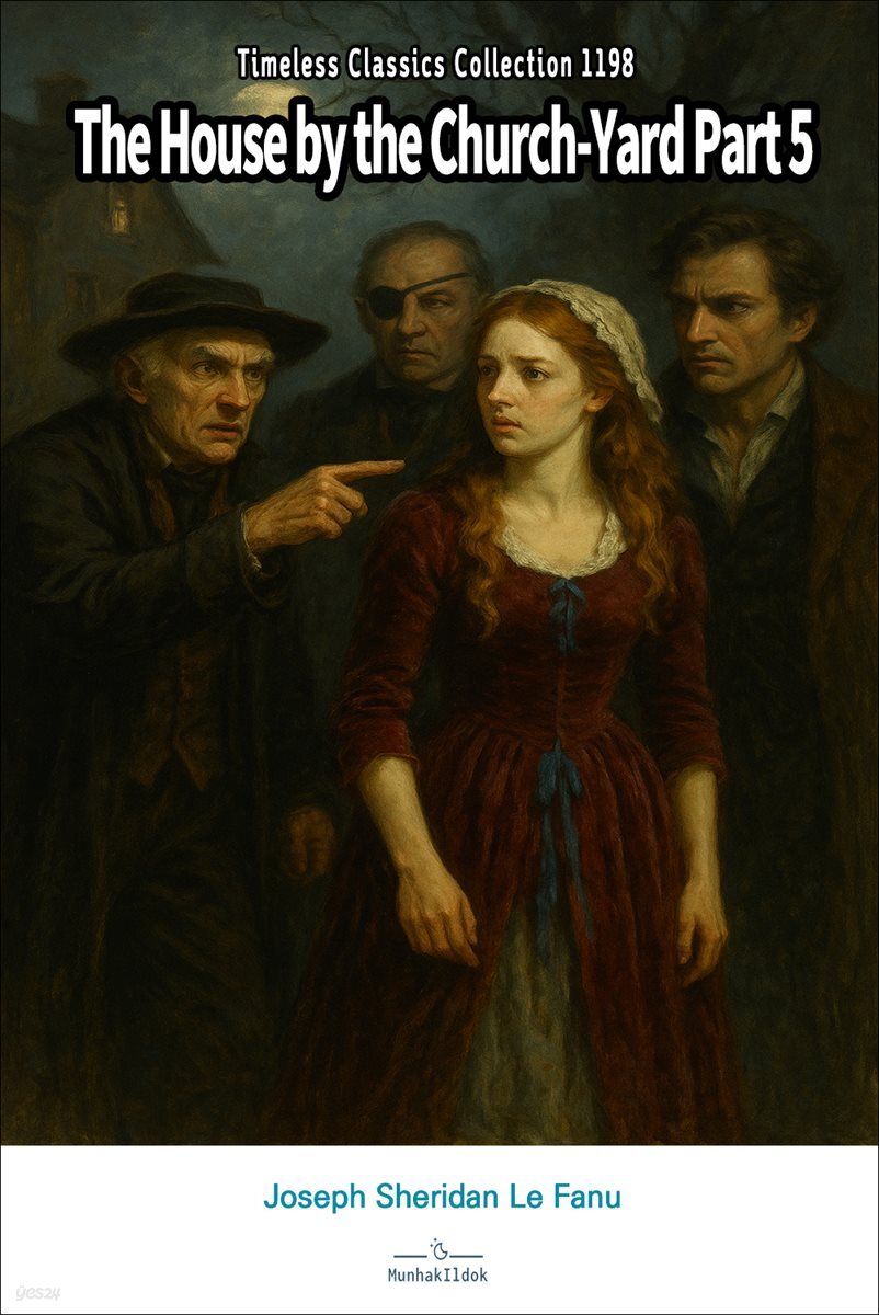 The House by the Church-Yard Part 5