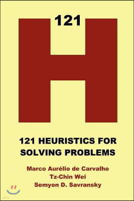 121 Heuristics for Solving Problems
