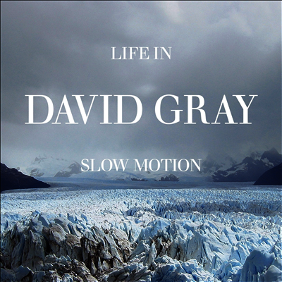 David Gray — Life In Slow Motion (20th Anniversary Edition) 앨범 커버