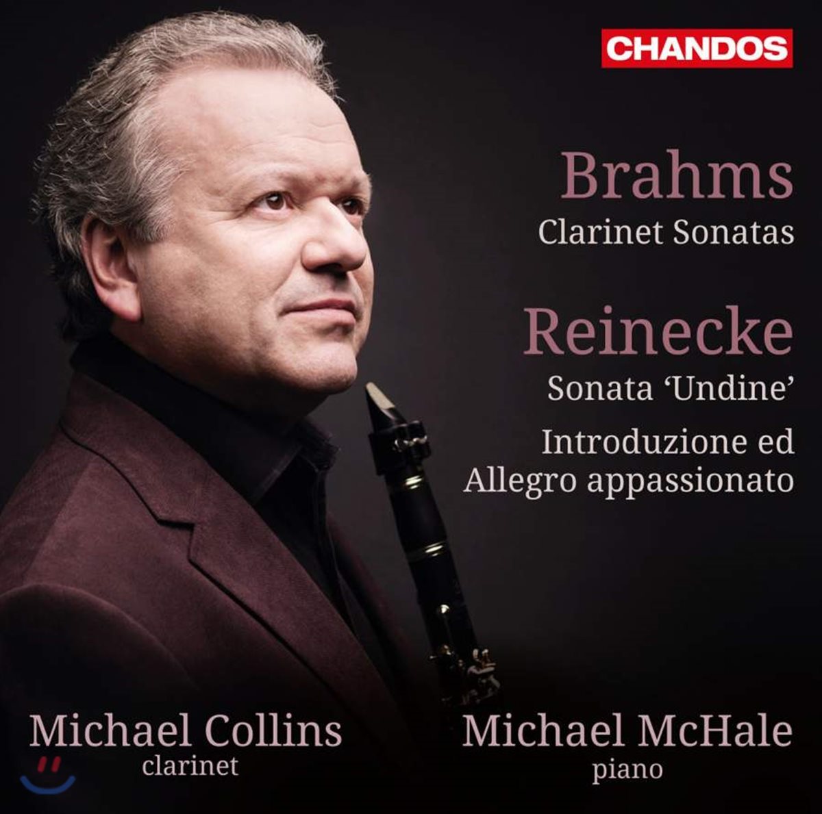 Michael Collins 브람스: 클라리넷 소나타 / 라이네케: 물의 요정 - 마이클 콜린스 - 마이클 콜린스 (Brahms: Clarinet Sonatas / Reinecke: Sonata &#39;Undine&#39;)