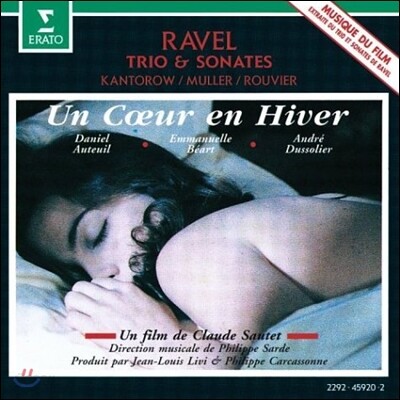 Jean-Jacques Kantorow 금지된 사랑 OST - 라벨: 피아노 트리오, 바이올린 소나타 (Un Coeur en Hiver - Ravel: Piano Trio, Violin Sonata)