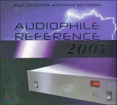 Audiophile Reference 2007 /  ۷ 2007 