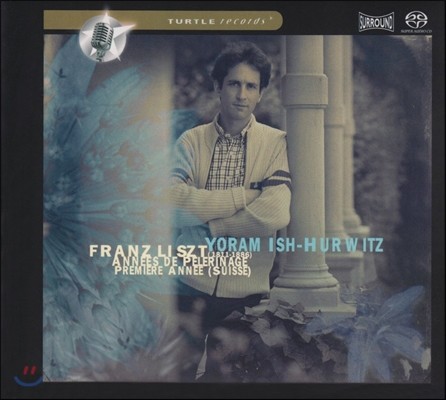 Yoram Ish-Hurwitz Ʈ:   1 '' (Liszt: Annees de Pelerinage - Premiere Annee 'Suisse')