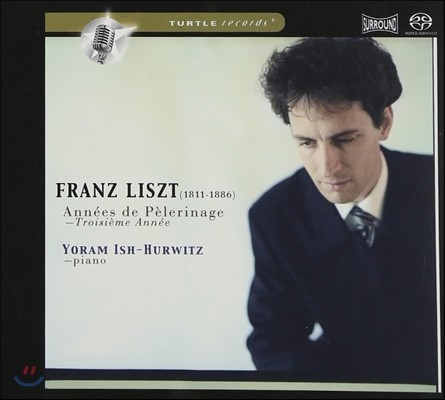 Yoram Ish-Hurwitz Ʈ:   3 (Liszt: Annee de Pelerinage - Troisieme Anne)