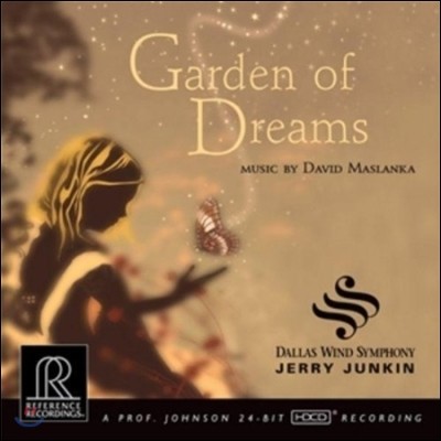 Dallas Wind Symphony ī:   (David Maslanka: Garden of Dreams)