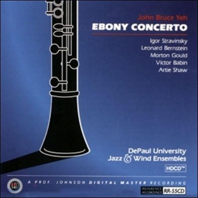 John Bruce Yeh 에보니 협주곡 - 스트라빈스키 / 번스타인 외 (Ebony Concerto - Stravinsky / Bernstein)