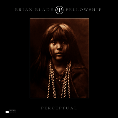 Brian Blade Fellowship — Perceptual (Remastered) 앨범 커버