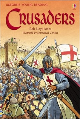 Usborne Young Reading 3-39 : Crusaders