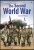 Usborne Young Reading 3-45 : The Second World War