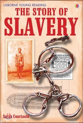 Usborne Young Reading 3-48 : Story of Slavery