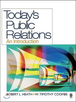 Todays Public Relations: An Introduction