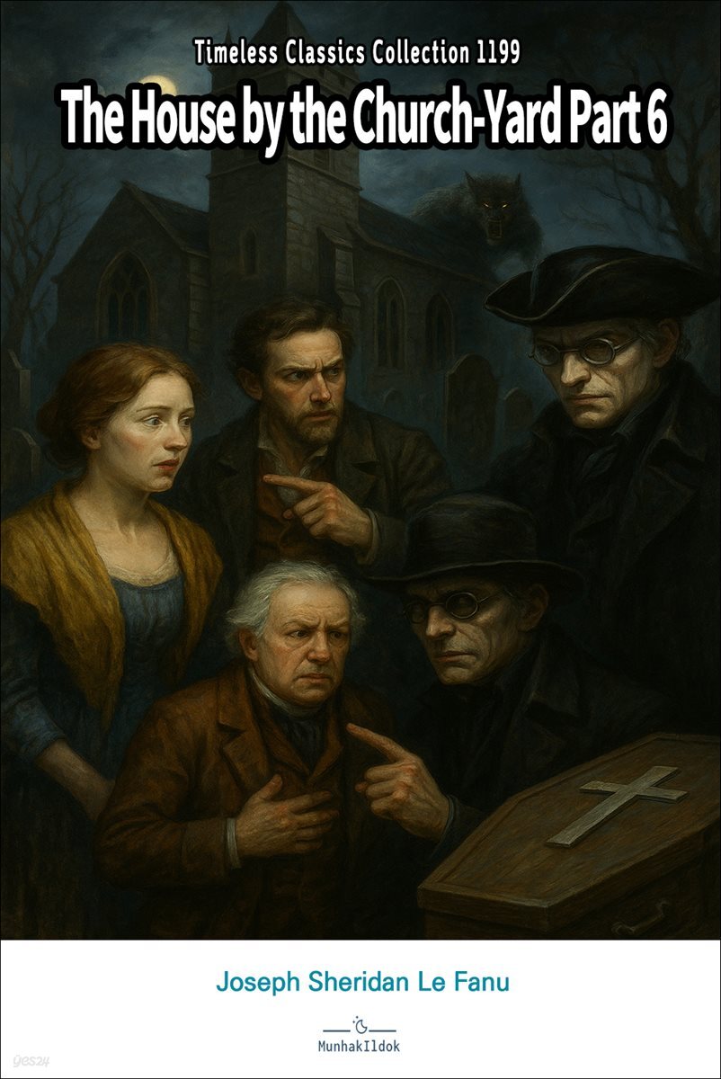 The House by the Church-Yard Part 6