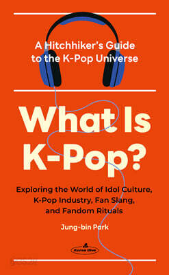 What Is K-Pop?