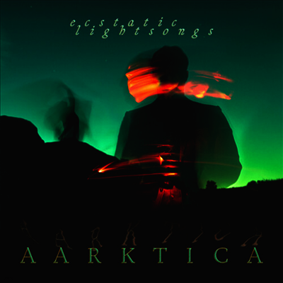 Aarktica — Ecstatic Lightsongs 앨범 커버