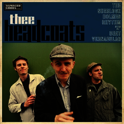 Thee Headcoats — Sherlock Holmes Rhythm 'N' Beat Vernacular 앨범 커버