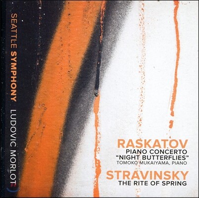 Seattle Symphony 라스카토프: 밤의 나비 / 스트라빈스키: 봄의 제전 (Raskatov: Piano Concerto 'Night Butterflies' / Stravinsky: The Rite of Spring)