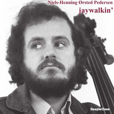Niels-Henning Orsted Pedersen (닐스 해닝 오스테드 페데르센) — Jaywalkin 앨범 커버