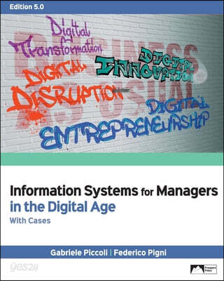 Information Systems for Managers in the Digital Age with Cases, Edition 5.0