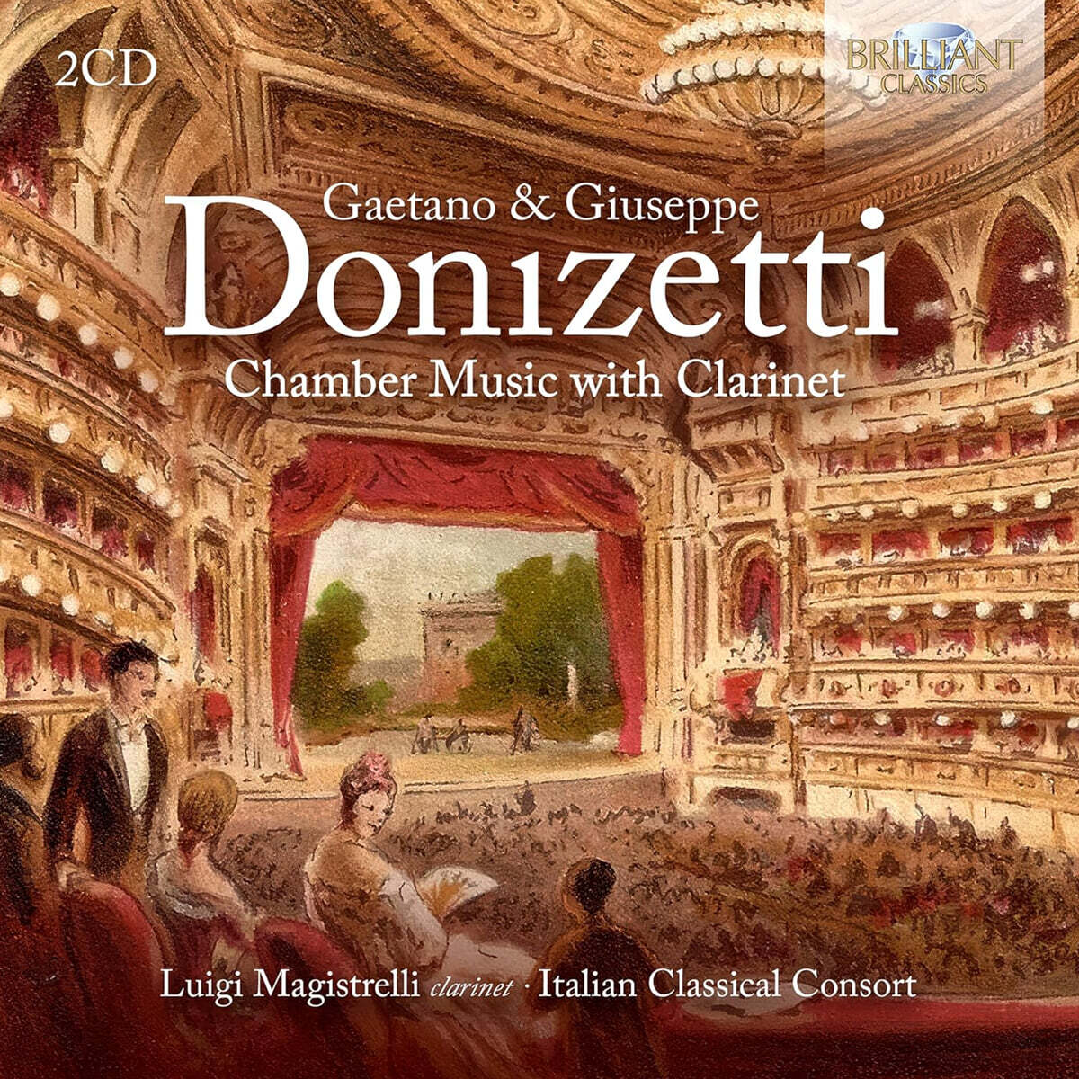 Luigi Magistrelli 도니체티: 클라리넷을 포함한 실내악 작품 (Gaetano & Giuseppe Donizetti: Chamber Music with Clarinet)