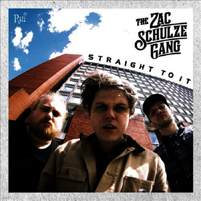 Zac Schulze Gang — Straight To It 앨범 커버