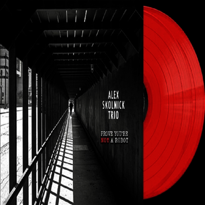 Alex Skolnick Trio — Prove You're Not A Robot 앨범 커버