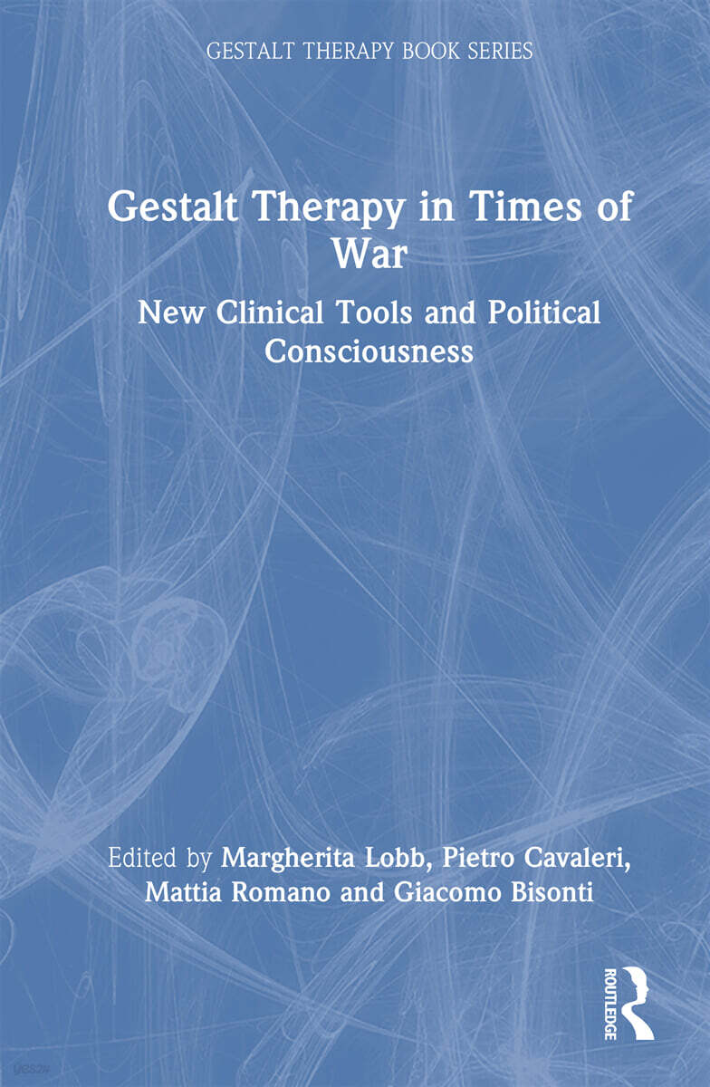 Gestalt Therapy in Times of War