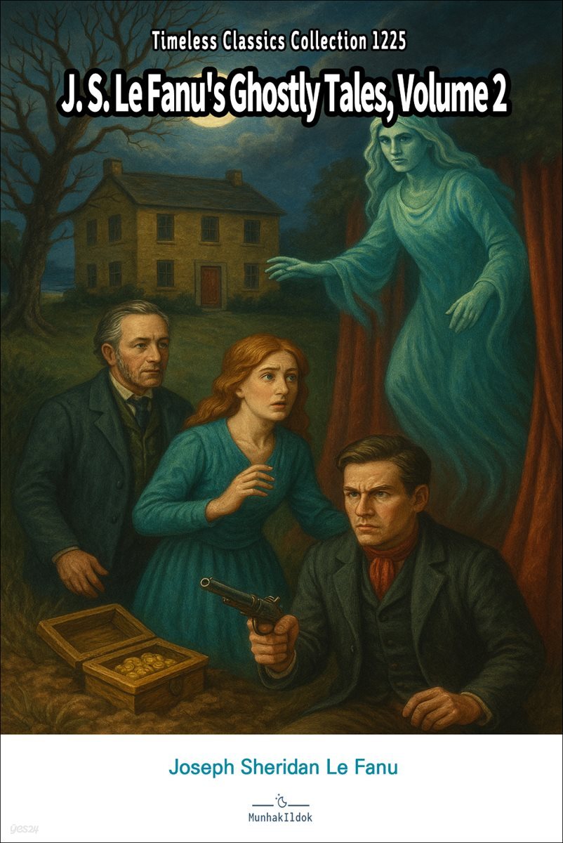 J. S. Le Fanu's Ghostly Tales, Volume 2
