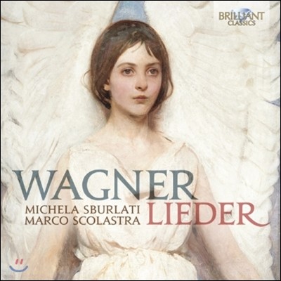 Michela Sburlati ٱ׳:  (Wagner: Lieder)