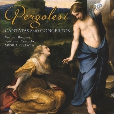 Musica Perduta 丣: ĭŸŸ ְ (Pergolesi: Cantatas and Concertos)