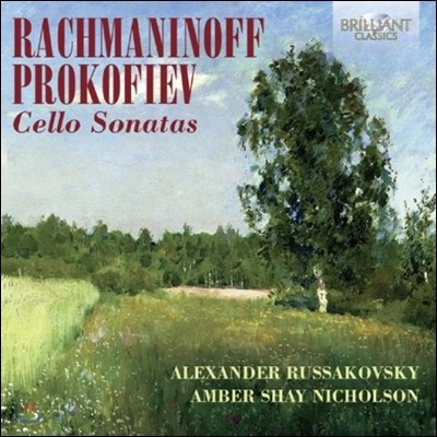 Alexander Russakovsky 帶ϳ / ǿ: ÿ ҳŸ (Rachmaninov / Prokofiev: Cello Sonatas)