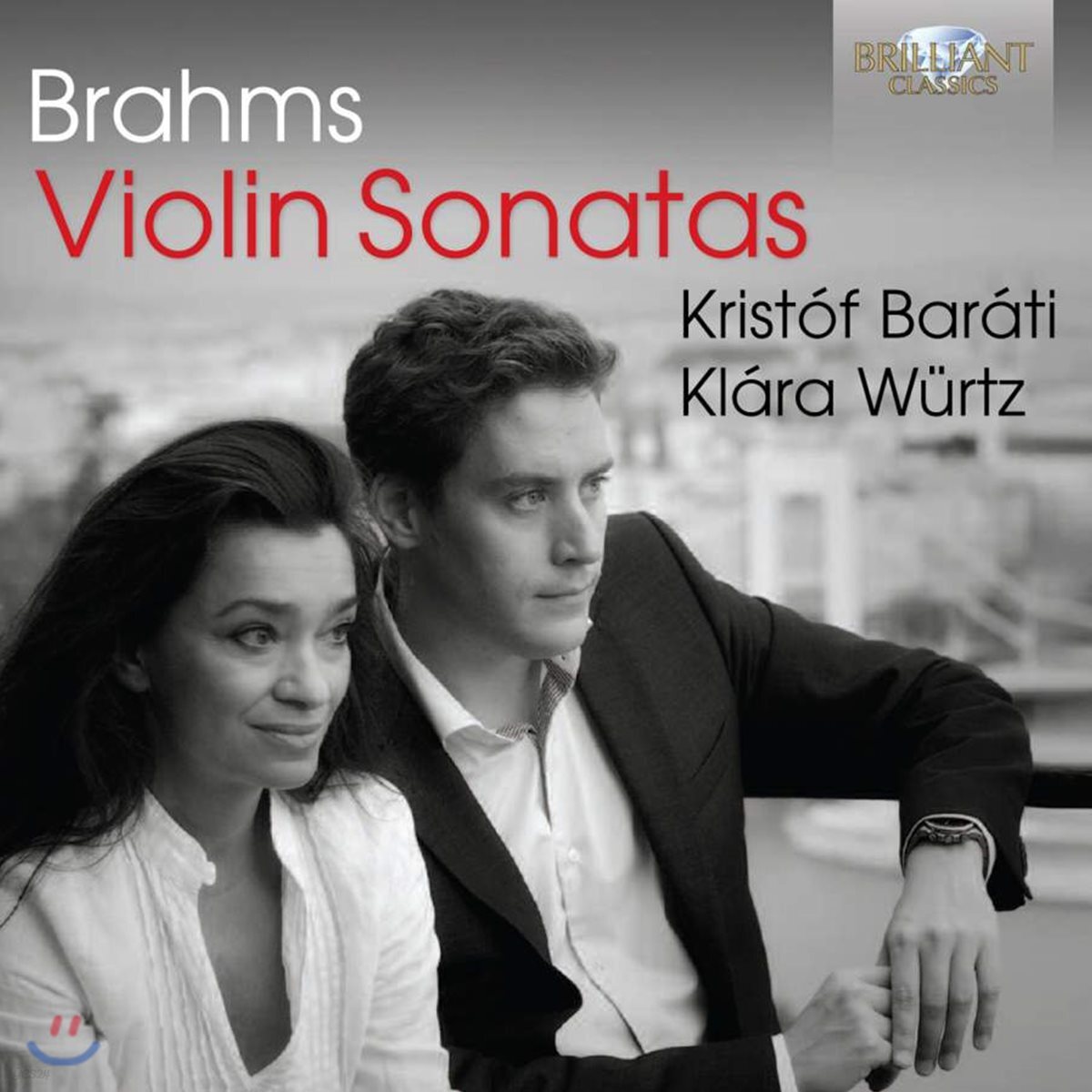 Kristof Barati 브람스: 바이올린 소나타 전곡집 - 1, 2, 3번 (Brahms: Violin Sonatas Op.78, 100, 108)