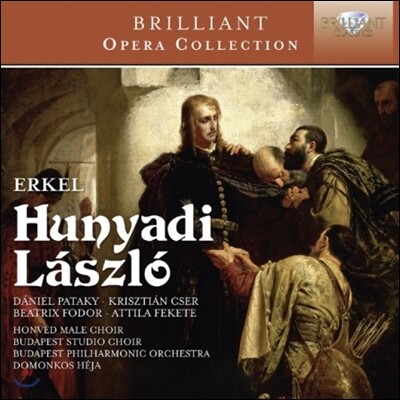 Domonkos Heja 에르켈: 후니아디 라스즐로 (Erkel: Hunyadi Laszlo)