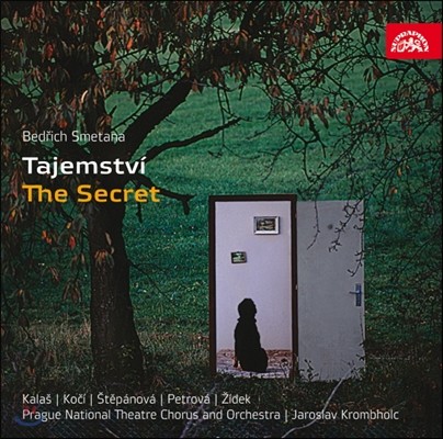 Jaroslav Krombholc Ÿ:  '' (Smetana: The Secret)