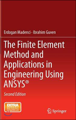 The Finite Element Method and Applications in Engineering Using Ansys(r)