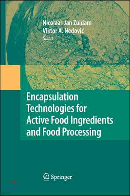 Encapsulation Technologies for Active Food Ingredients and Food Processing