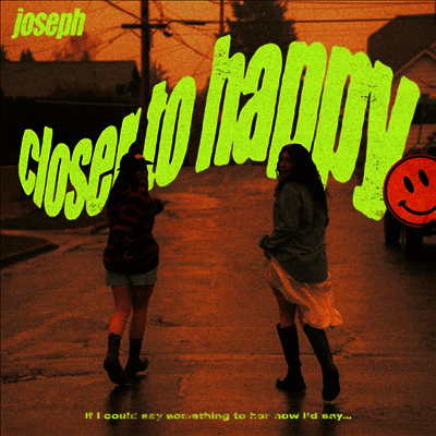 Joseph — Closer To Happy (US Indie Exclusive) 앨범 커버
