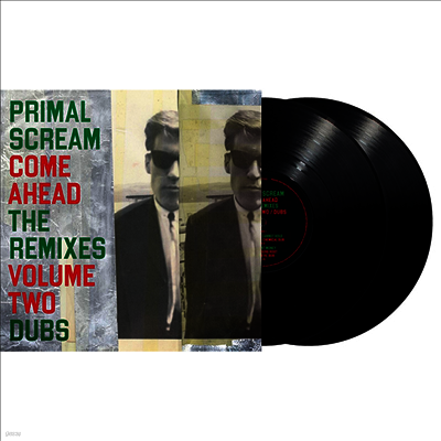Primal Scream — Come Ahead: The Remixes Vol. 2 (Dubs) 앨범 커버