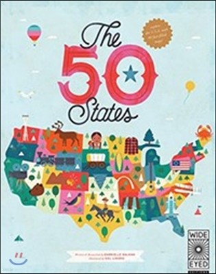 The 50 States: Explore the U.S.A. with 50 Fact-Filled Maps!