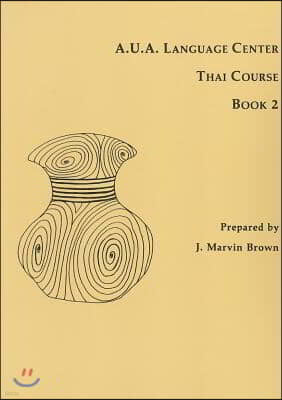 A.U.A. Language Center Thai Course: Book 2