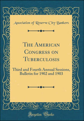 The American Congress on Tuberculosis