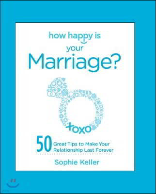 How Happy Is Your Marriage?